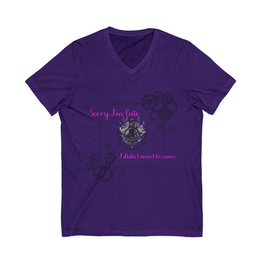 Sorry I'm late Women's Jersey Short Sleeve V-Neck Tee